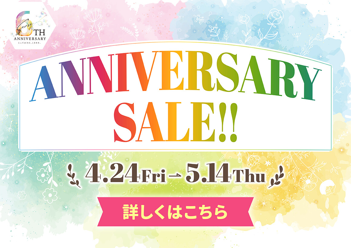 6thアニバーサリー セール